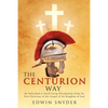 The Centurion Way - Paperback