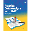 Practical Data Analysis with JMP, Third Edition - Hardcover