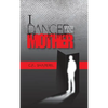 I Danced with My Mother - Hardcover