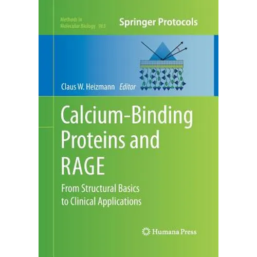 Calcium-Binding Proteins and Rage: From Structural Basics to Clinical Applications - Paperback