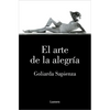 El Arte de la Alegría / The Art of Joy - Paperback