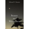 Beauty and Wickedness: poems - Hardcover