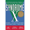 Syndrome X: The Complete Nutritional Program to Prevent and Reverse Insulin Resistance - Paperback