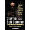 Survival Self Defense and Tactical Kubotan: Essential Tips, Facts, and Techniques to Save Your Life - Paperback