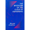 Mysticism of the Cloud of Unknowing - Paperback
