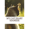 My cat diary: Siamese - Paperback