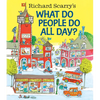 Richard Scarry's What Do People Do All Day? - Hardcover