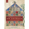 Albertus Magnus On Animals V1: A Medieval Summa Zoologica Revised Edition - Paperback