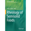Rheology of Semisolid Foods - Paperback