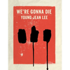 We're Gonna Die - Paperback