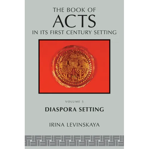 The Book of Acts in Its Diaspora Setting - Paperback