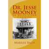 Dr. Jesse Mooney: In Belle Starr Country - Paperback