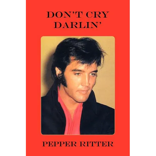 Don't Cry Darlin' - Paperback
