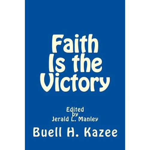 Faith Is the Victory - Paperback