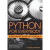 Python for Everybody: Exploring Data in Python 3 - Paperback