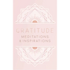Gratitude: Meditations and Inspirations - Hardcover