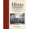 The Dawes Commission: And the Allotment of the Five Civilized Tribes, 1893-1914 - Paperback