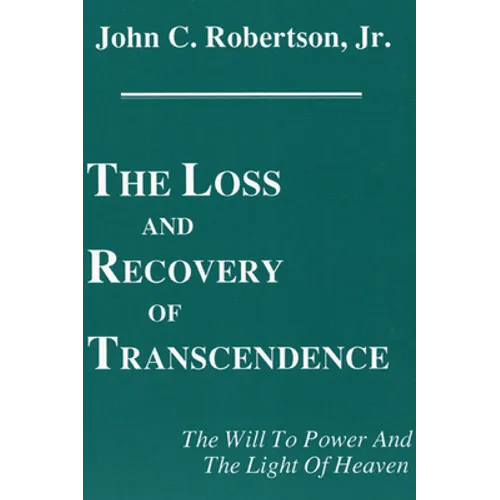 The Loss and Recovery of Transcendence - Paperback