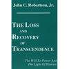The Loss and Recovery of Transcendence - Paperback