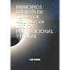 PRINCIPIOS LOGICOS DE TOMAS DE AQUINO Con LOGICA PROPOSICIONAL Y MODAL - Paperback