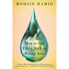 How to Get Filthy Rich in Rising Asia - Paperback