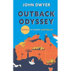 Outback Odyssey: Travels in Hidden Australia - Paperback