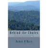 Behind the Chutes: Stories from contestants and families on the rodeo trail ail - Paperback