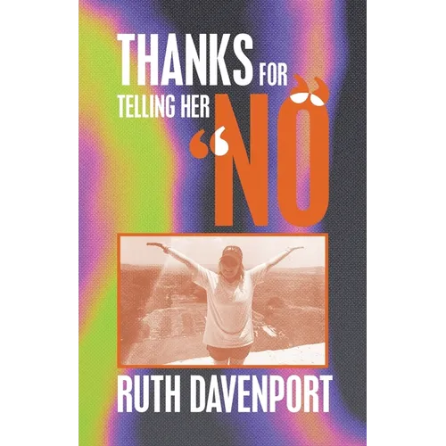 Thanks For Telling Her "No" - Paperback