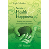 Secrets Of Health & Happiness - Paperback