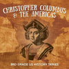 Christopher Columbus & the Americas: 3rd Grade US History Series - Paperback