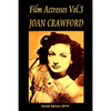 Film Actresses Vol.3 Joan Crawford: part 1 - Paperback