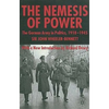 The Nemesis of Power: The German Army in Politics 1918-1945 - Paperback