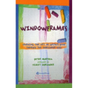 Windowframes: Learning the Art of Gestalt Play Therapy the Oaklander Way - Paperback