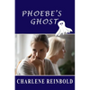 Phoebe's Ghost - Paperback
