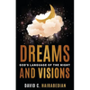 Dreams and Visions: Understanding God's Language of the Night - Paperback