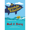 The Honolulu Situation - Hardcover