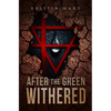 After the Green Withered - Paperback