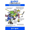 Hockey for Weekend Warriors: A Guide to Everything from Skates to Slap Shots to Separated Shoulders - Paperback