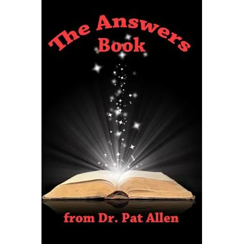 The Answers Book from Dr. Pat Allen - Paperback
