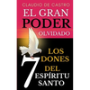 El Gran "PODER" Olvidado: Los 7 DONES del Espíritu Santo - Paperback