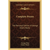 Complete Poems: The Personal Edition of George Eliot's Works - Paperback