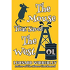 The Mouse That Saved The West - Paperback