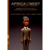 Africa and the West: A Documentary History: Volume 2: From Colonialism to Independence, 1875 to the Present - Paperback
