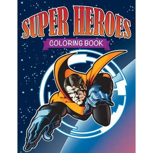 Super Heroes Coloring Book - Paperback