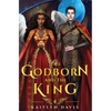 The Godborn and the King - Paperback