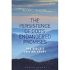The Persistence of God's Endangered Promises: The Bible's Unified Story - Paperback