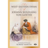 The West-Eastern Divan of Johann Wolfgang von Goethe - Paperback