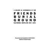 Record of Interments at the Friends Burial Ground, Baltimore, Maryland - Paperback