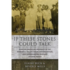 If These Stones Could Talk: African American Presence in the Hopewell Valley - Paperback