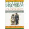 Growing Up Native Americ - Paperback
